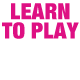 Play To Learn - DBD 1