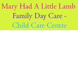 Mary Had A Little Lamb Family Day Care - Child Care Centre - Bet 4u
